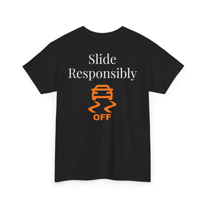 Slide Responsibly Tee